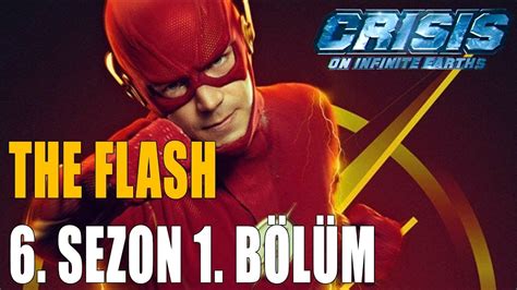 The flash 6 sezon 1 bölüm izle